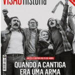 Último número da revista Visão História sobre a canção de protesto em Portugal, com textos de Hugo Castro e Ricardo Andrade, curadores do CEDJMB